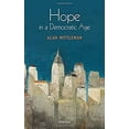 thumbnail image 1 of Pre-Owned Hope in a Democratic Age: Philosophy, Religion, and Political Theory (Hardcover) 0199297150 9780199297153, 1 of 1