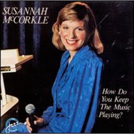Pre-Owned How Do You Keep the Music Playing? (CD 0727489003628) by Susannah McCorkle