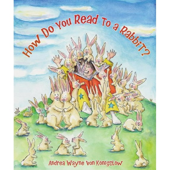 Pre-Owned How Do You Read to a Rabbit? (Paperback) 155451231X 9781554512317