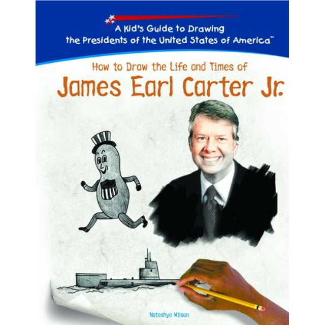 PreOwned How to Draw the Life and Times of James Earl Carter, Jr Kids