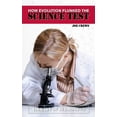 thumbnail image 1 of Pre-Owned How Evolution Flunked the Science Test Paperback, 1 of 1