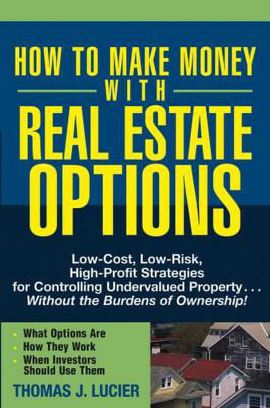 PreOwned How to Make Money with Real Estate Options LowCost, Low