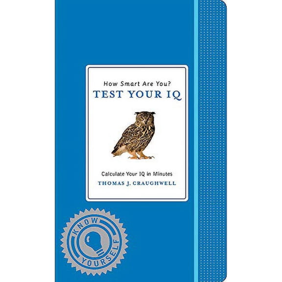 How Smart are You? Test Your IQ (Know Yourself) Paperback