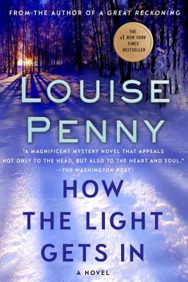 Pre-Owned How the Light Gets in (Paperback 9781250047274) by Louise Penny