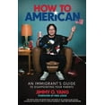 thumbnail image 1 of Pre-Owned How to American: An Immigrant's Guide to Disappointing Your Parents (Paperback) 0306903512 9780306903519, 1 of 1