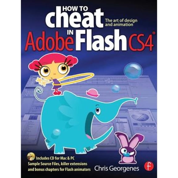 Pre-Owned How to Cheat in Adobe Flash CS4: The art of design and animation (Paperback) 0240521315 9780240521312