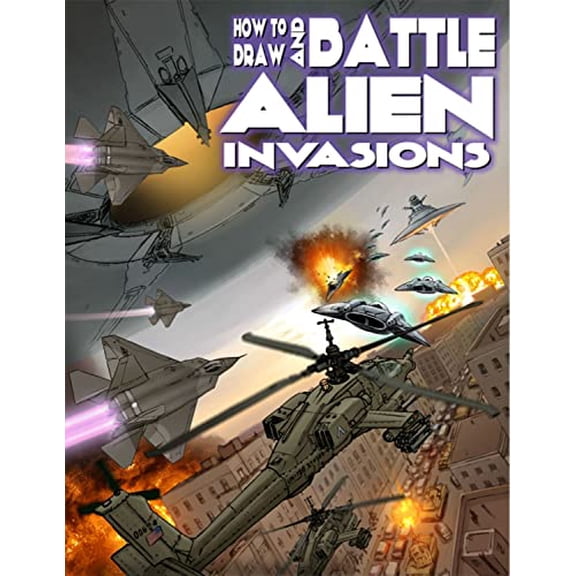Pre-Owned How to Draw and Battle Alien Invasions (Paperback) by David Hutchison, Ben Dunn, Fred Perry