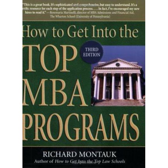Pre-Owned How to Get Into the Top MBA Programs (Paperback) 0735203903 9780735203907