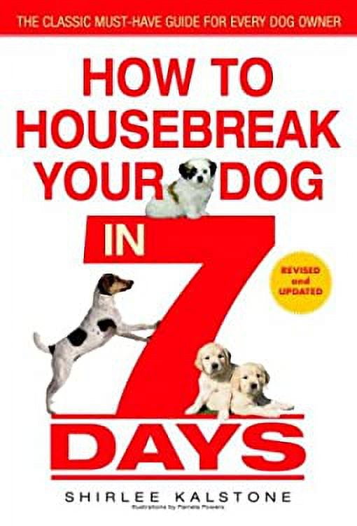 PreOwned How to Housebreak Your Dog in 7 Days (Revised) 9780553382891