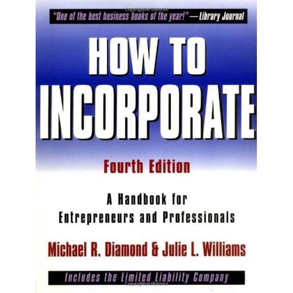 Pre-Owned How to Incorporate : A Handbook for Entrepreneurs and Professionals