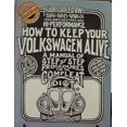 thumbnail image 1 of Pre-Owned How to Keep Your Volkswagen Alive: A Manual of Step by Step Procedures for the Compleat Idiot (Paperback) 0945465122 9780945465126, 1 of 1