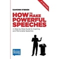 thumbnail image 1 of Pre-Owned How to Make Powerful Speeches 2nd Edition: A Step-by-Step Guide to Inspiring and Memorable Speeches (Paperback) 0992816459 9780992816452, 1 of 1