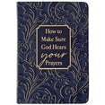 thumbnail image 1 of Pre-Owned How to Make Sure God Hears Your Prayers Find Peace and Comfort in Gods Promises, 9781424564712, 1424564719, Paperback,, 1 of 1