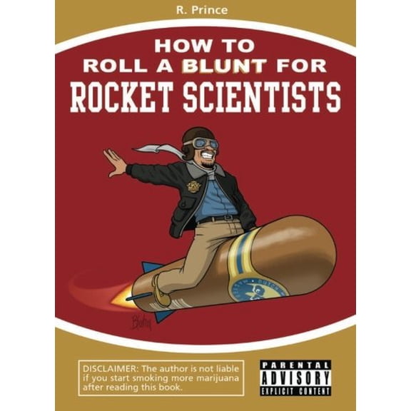 Pre-Owned How to Roll a Blunt for Rocket Scientists Paperback