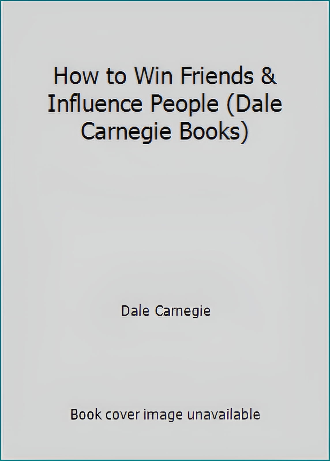 Pre-Owned How to Win Friends & Influence People (Dale Carnegie Books) (Paperback) 0671027034