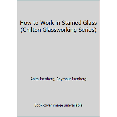 How to Work in Stained Glass, Used [Hardcover]
