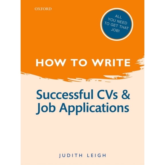Pre-Owned How to Write: Successful CVs and Job Applications (Paperback) 9780199670758