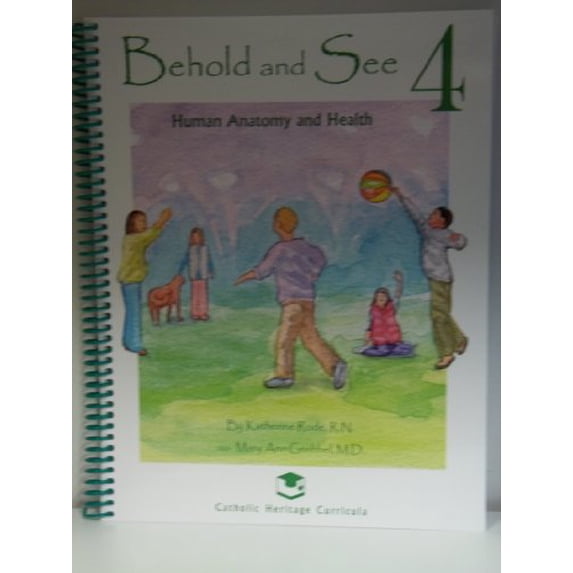 Pre-Owned Human Anatomy and Health (Behold and See, 4) Paperback