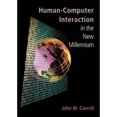 Human-Computer Interaction in the New Millennium [Paperback - Used]