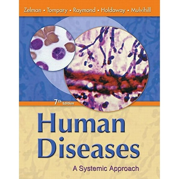 Pre-Owned Human Diseases: A Systemic Approach (7th Edition) (Paperback) 0135155568 9780135155561