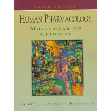 Human Pharmacology: Molecular To Clinical [Paperback - Used]