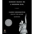 thumbnail image 1 of Pre-Owned Hunger Makes Me a Modern Girl: A Memoir Paperback, 1 of 1