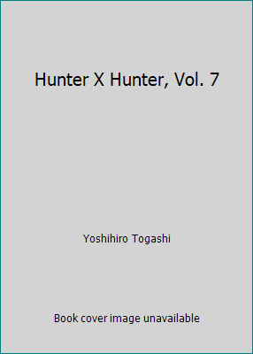 Hunter X Hunter (Vol.7)