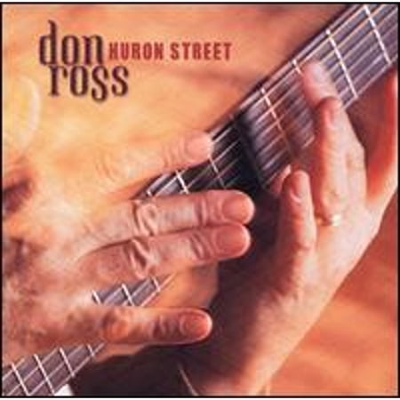 Pre-Owned Huron Street (CD 0724385083426) by Don Ross