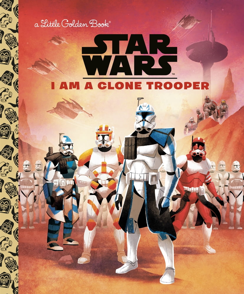 Pre-Owned I Am a Clone Trooper (Star Wars) (Hardcover) 0736441891 9780736441896
