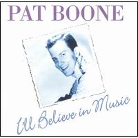 Pre-Owned I Believe In Music (CD 0824046014728) by Pat Boone
