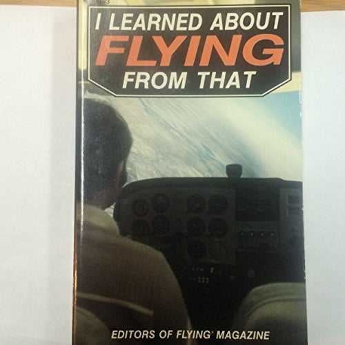 Pre-Owned I Learned About Flying from That! Paperback