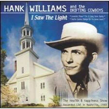 Pre-Owned I Saw the Light [Laserlight] (CD 0018111285421) by Hank Williams and Drifting Cowboys
