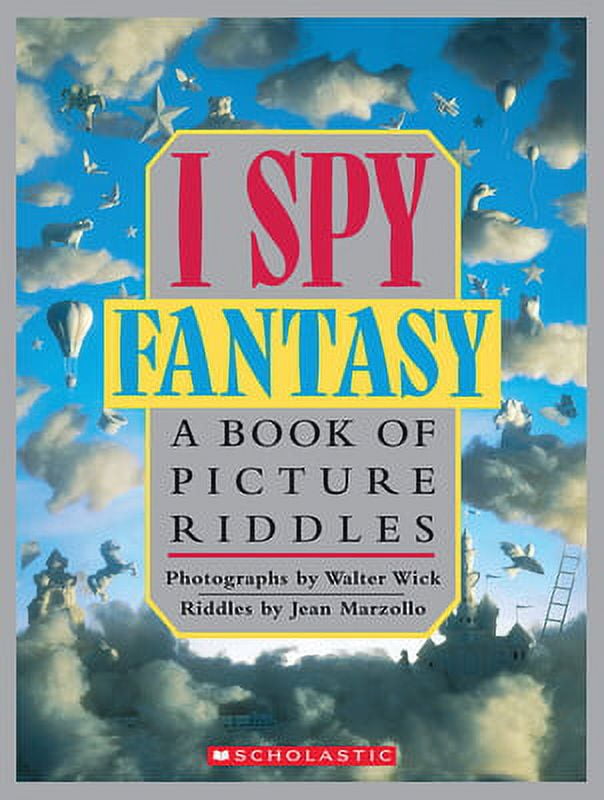 Pre-Owned I Spy Fantasy: A Book of Picture Riddles (Hardcover 9780590462952) by Jean Marzollo, Walter Wick