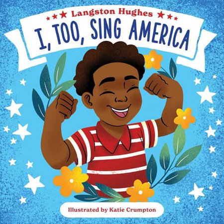 Pre-Owned I, Too, Sing America (Board book) 1499812701 9781499812701