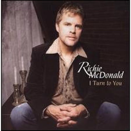 Pre-Owned I Turn to You (CD 0796873049092) by Richie McDonald