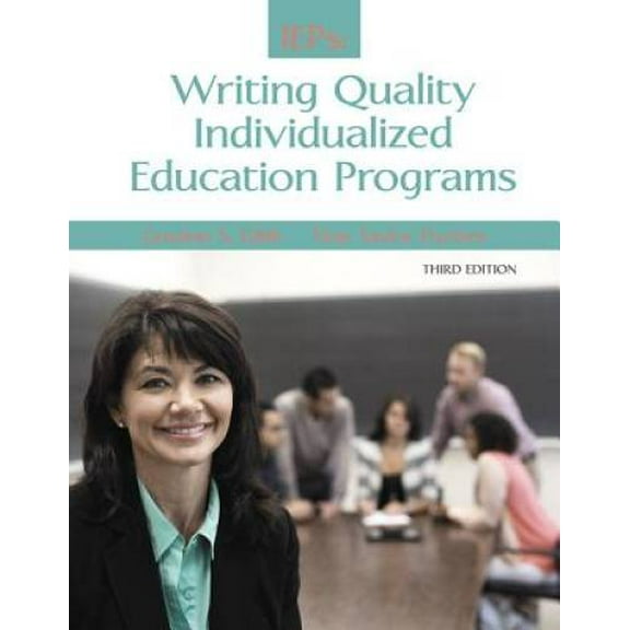 Pre-Owned IEPs: Writing Quality Individualized Education Programs (Paperback) 0133949524 9780133949520
