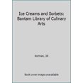 thumbnail image 1 of Ice Creams and Sorbets : Bantam Library of Culinary Arts (Hardcover) 9780553072150, 1 of 1