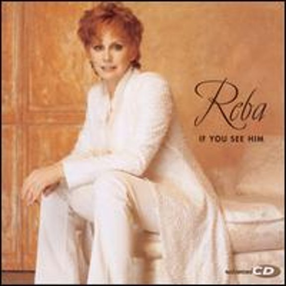 Pre-Owned If You See Him (CD 0008817001920) by Reba McEntire