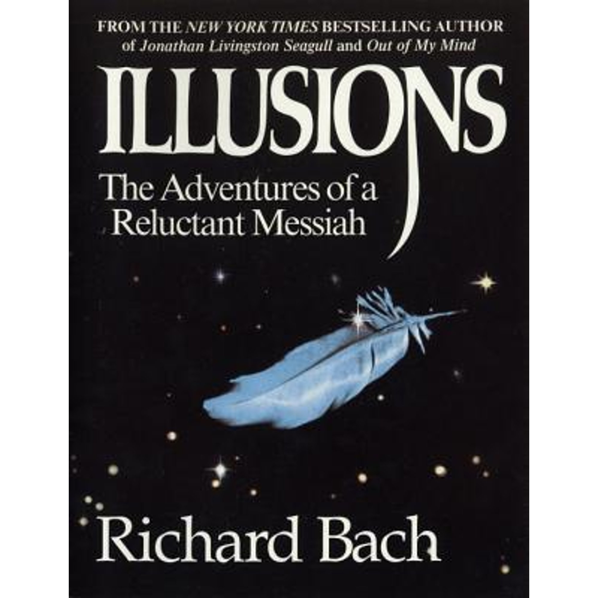 PreOwned Illusions The Adventures of a Reluctant Messiah (Paperback 9780385319256) by Richard