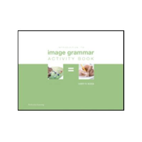 Image Grammar Middle School Student Activity Book (Paperback) 9780789177797