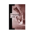 thumbnail image 1 of Pre-Owned Immortal Love: Stories Paperback, 1 of 1