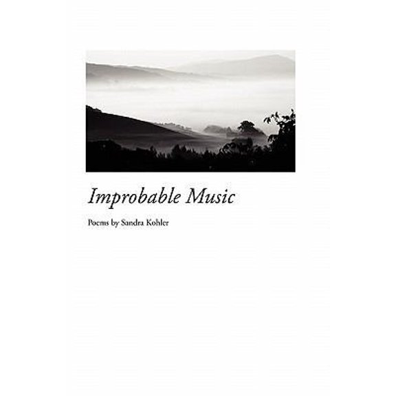 Pre-Owned Improbable Music (Paperback) 1936370360 9781936370368