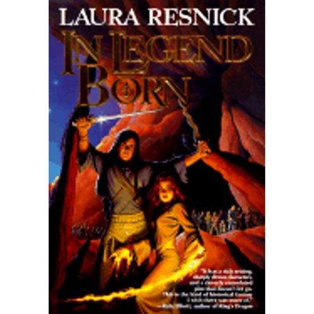 Pre-Owned In Legend Born (Hardcover) by Laura Resnick