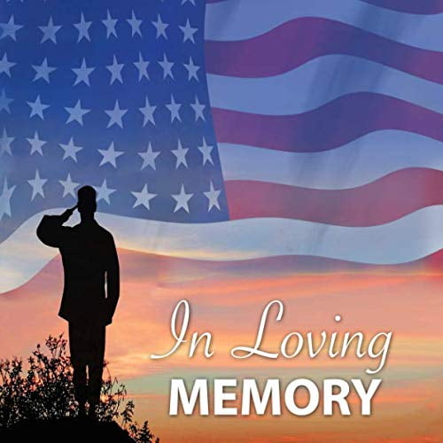 Pre-Owned In Loving Memory: Military Funeral Guest Book - Military Memorial Guest Book - Military Funeral Sign In Book - Guest Book for Veteran Funeral Ceremony ... Paperback