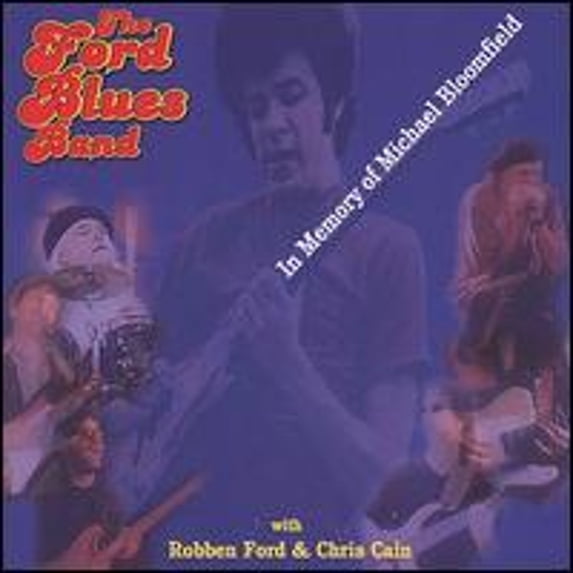 Pre-Owned In Memory of Michael Bloomfield (CD 0727566013625) by The Ford Blues Band