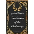 thumbnail image 1 of Pre-Owned In Search of the Castaways: By Jules Verne - Illustrated Paperback, 1 of 1