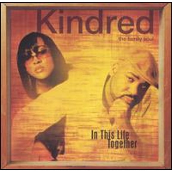 Pre-Owned In This Life Together (CD 0827969651223) by Kindred the Family Soul
