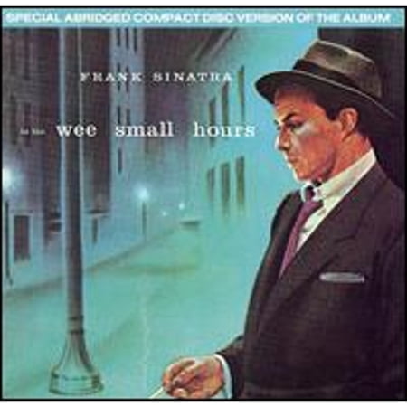 Pre-Owned In the Wee Small Hours [Abridged] (CD 0077774657129) by Frank Sinatra