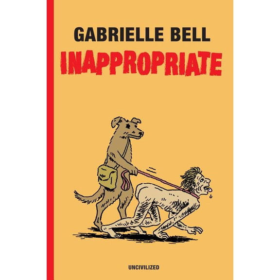 Pre-Owned Inappropriate (Hardcover) by Gabrielle Bell