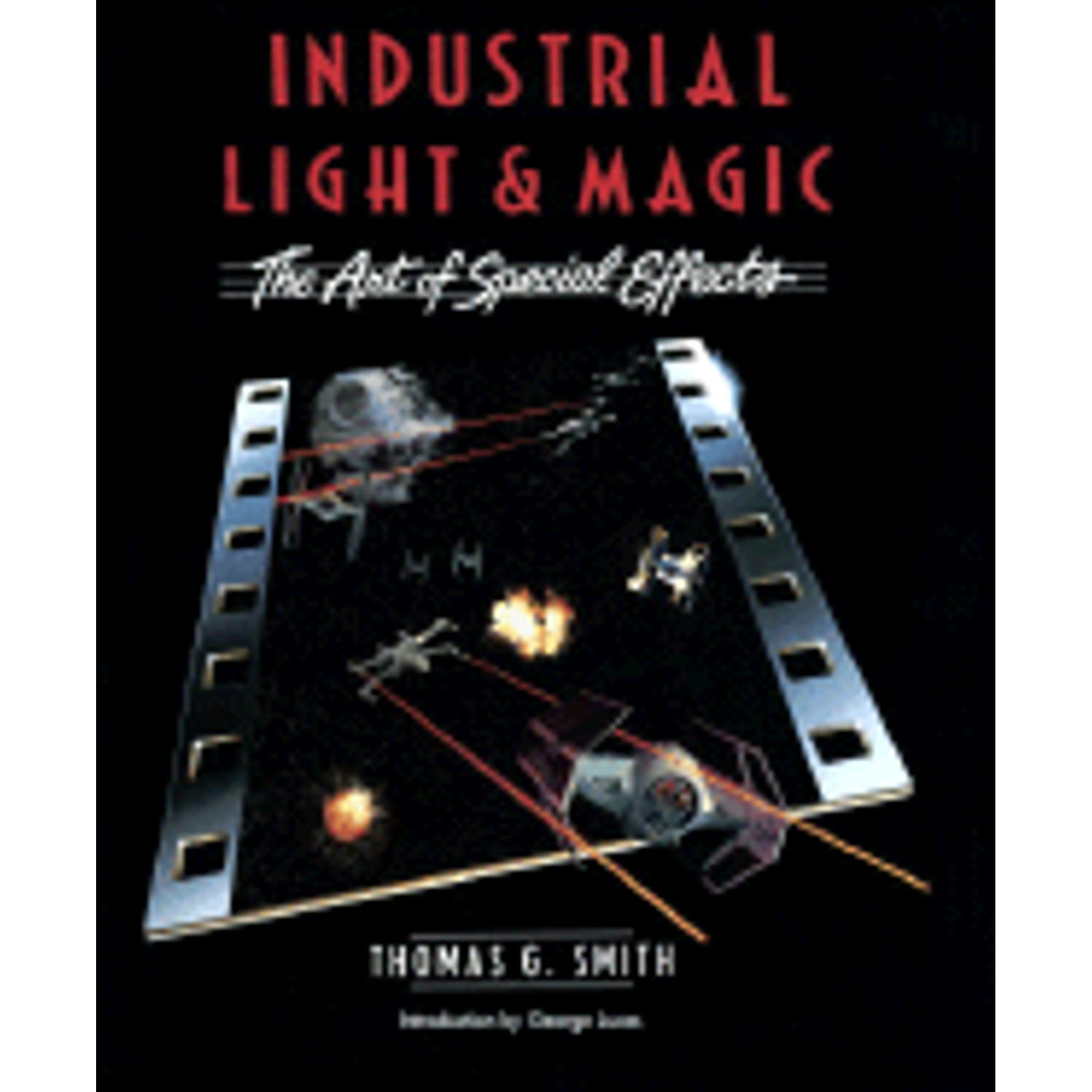 PreOwned Industrial Light & Magic The Art of Special Effects
